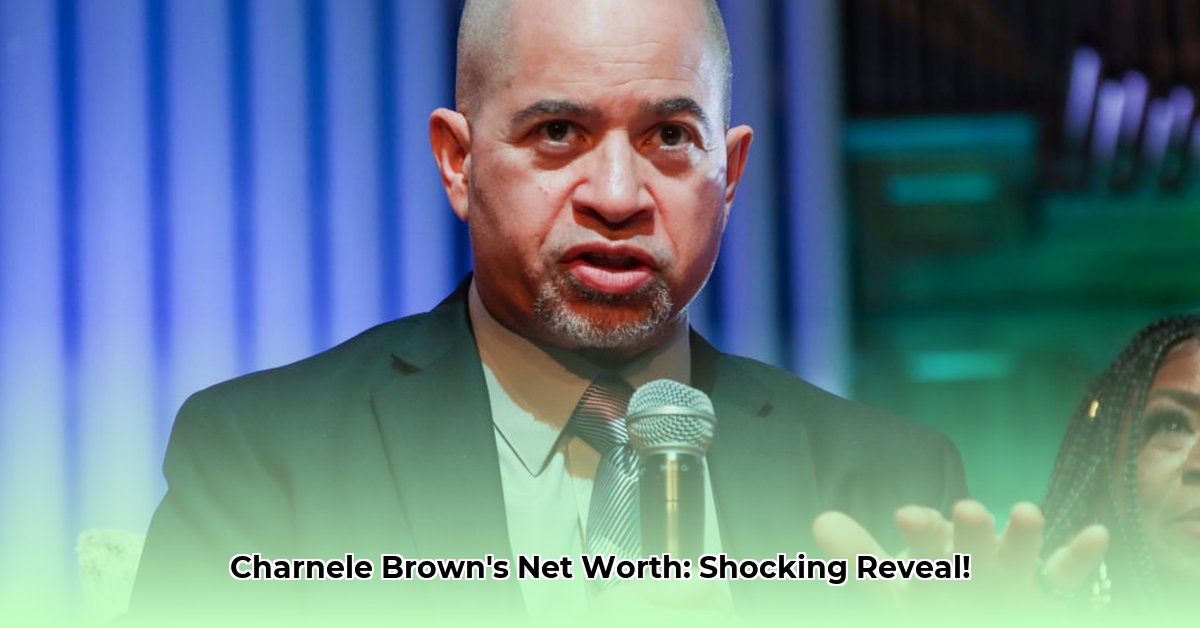 charnele-brown-net-worth